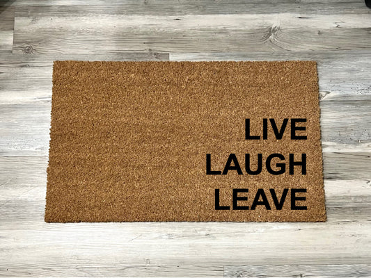 Live Laugh Leave